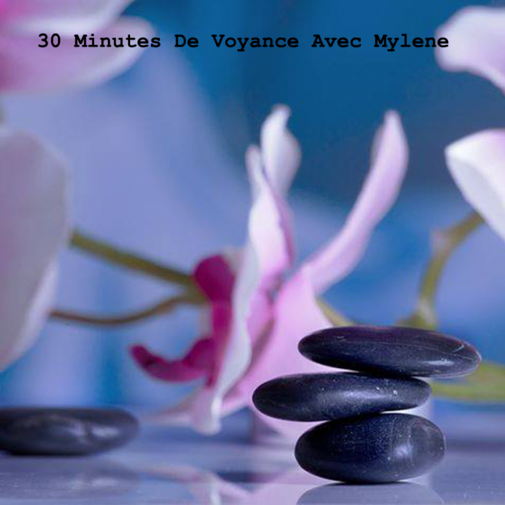 30 minutes de Voyance avec Mylène - 2